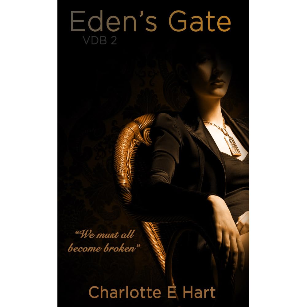 Eden's Gate (The VDB Trilogy, 2) by Charlotte E. Hart — Reviews