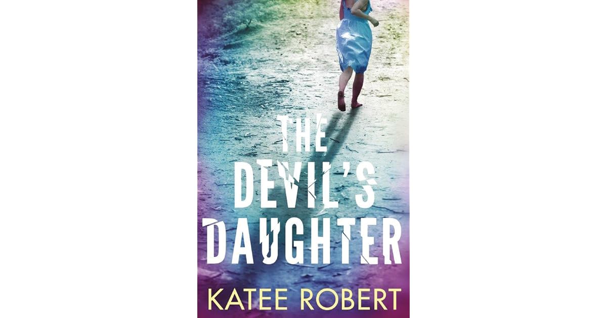The Devil's Daughter by Katee Robert — Reviews, Discussion, Bookclubs