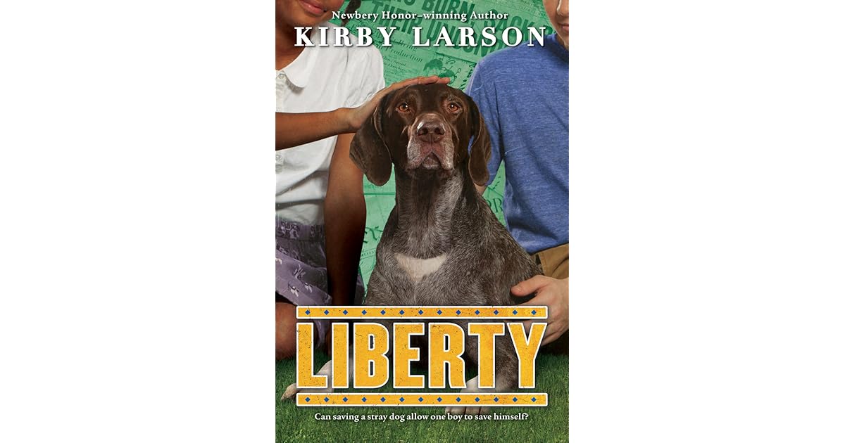 Liberty by Kirby Larson — Reviews, Discussion, Lists