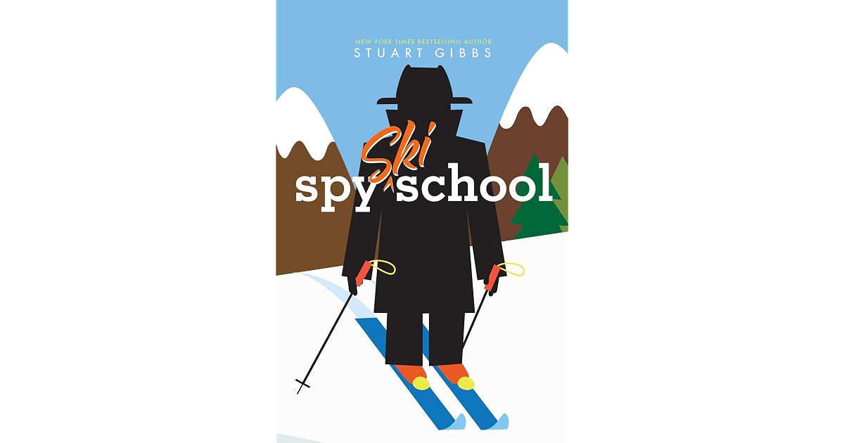 Spy Ski School (Spy School 4) by Stuart Gibbs — Reviews, Discussion