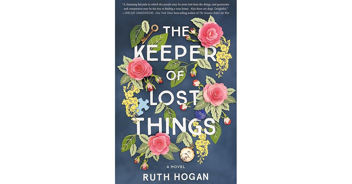 The Keeper of Lost Things by Ruth Hogan — Reviews, Discussion, Lists