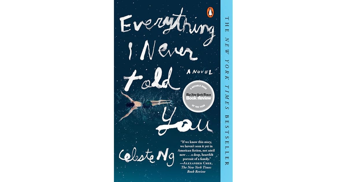 Everything I Never Told You by Celeste Ng — Reviews, Discussion