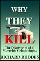 Why They Kill