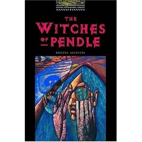 The Witches of Pendle (Oxford Bookworms Library Stage 1) by Rowena Akinyemi — Reviews