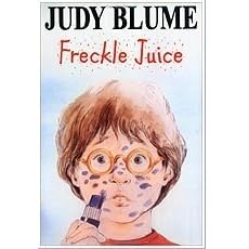 Freckle Juice by Judy Blume — Reviews, Discussion, Bookclubs, Lists
