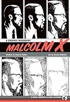 Malcolm X: A Graphic Biography