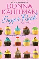 Sugar Rush (Cupcake Club #1)