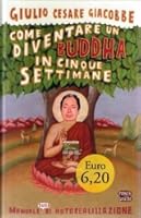 comment devenir bouddha en 5 semaines