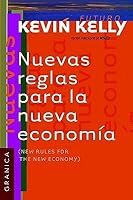 Nuevas Reglas Para La Nueva Economia