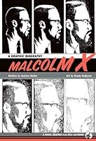 Malcolm X: A Graphic Biography
