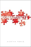 Consequences (Consequences, #1)