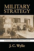 Military Strategy: A General Theory of Power Control