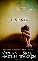 Prisoner (Criminals & Captives, #1)