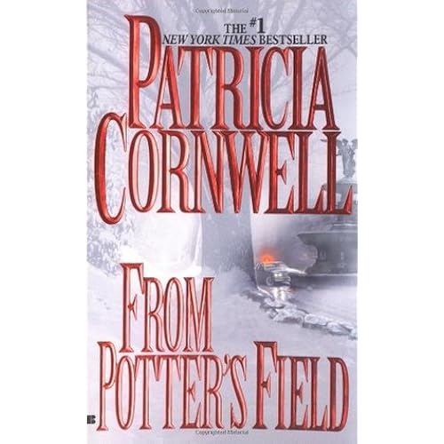 From Potter's Field (Kay Scarpetta, 6) by Patricia Cornwell — Reviews