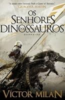Os Senhores dos Dinossauros (Os Senhores dos Dinossauros, #1)
