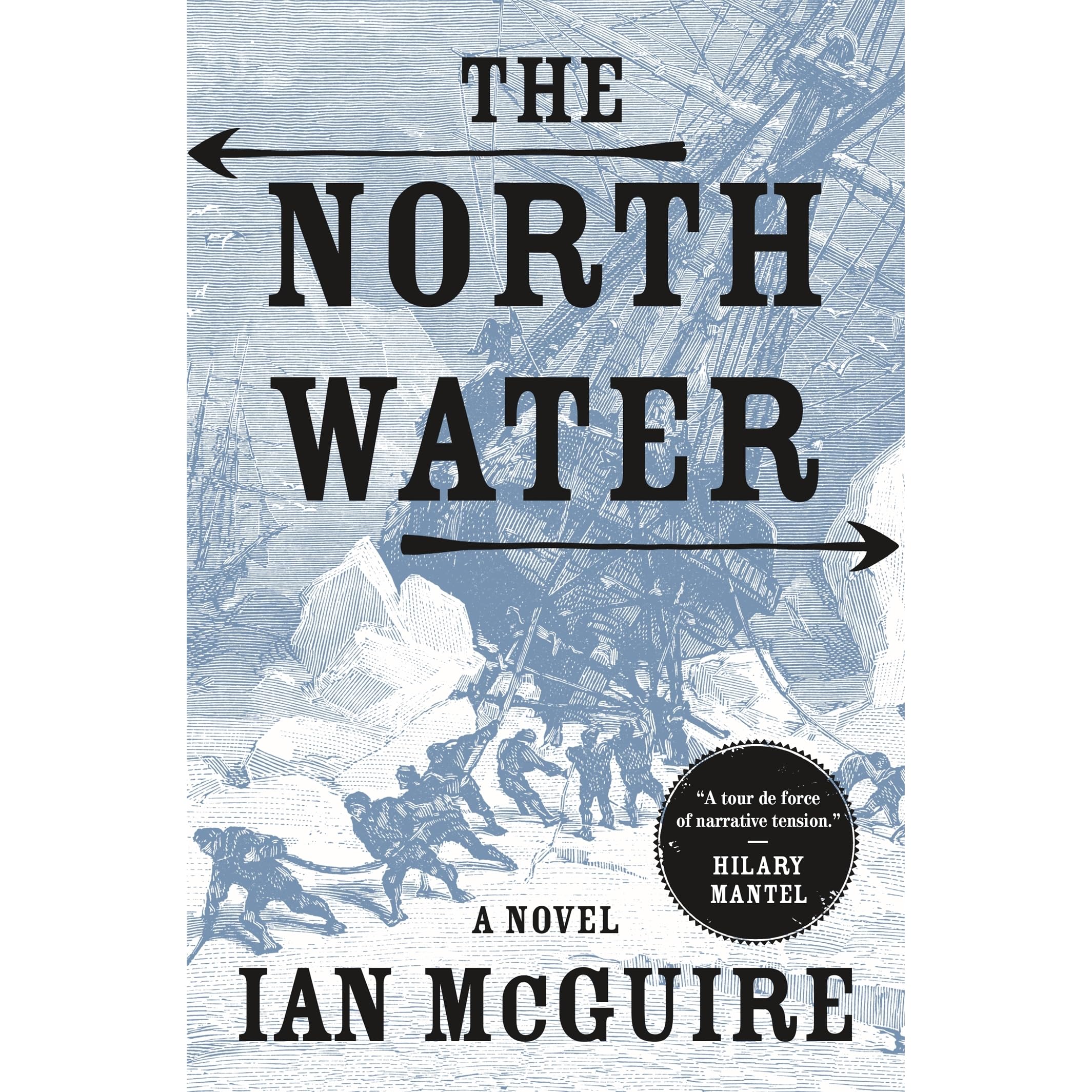 The North Water by Ian McGuire — Reviews, Discussion, Lists