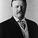 Theodore Roosevelt