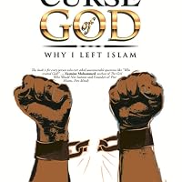The Curse of God: Why I Left Islam by Harris Sultan | Goodreads