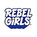 Rebel Girls