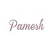 Pamesh