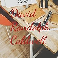 David Randolph Caldwell