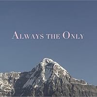 Always the Only
