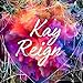 Kay Reign