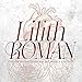 Lilith Roman