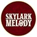 Skylark Melody