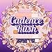 Cadence Rush