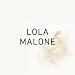 Lola Malone