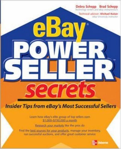 eBay PowerSeller Secrets: Insider Tips from eBay's Most Successful Sellers (Paperback)