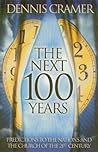 The Next 100 Years
