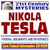 21st Century Mysteries: Nikola Tesla: Federal Documents and References (CD-ROM)