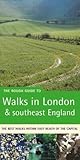 The Rough Guide to Walks in London & Southeast England The Rough Guide to Walks in London & Southeast England