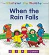 When the Rain Falls (Whatever the Weather)