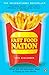 Fast Food Nation: What the ...