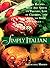 Simply Italian: Easy Recipes That Are Quick to Prepare, Low in Calories, and Kind to Your Budget
