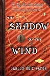 The Shadow of the Wind (The Cemetery of Forgotten Books, #1)