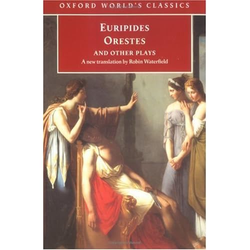 Orestes and Other Plays by Euripides — Reviews, Discussion,