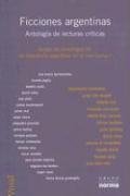 Ficciones argentinas: Antología de lecturas críticas (Paperback)