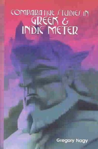 Comparative Studies in Greek & Indic Meter (Paperback)