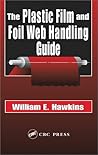 The Plastic Film and Foil Web Handling Guide