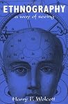 Ethnography: A Way of Seeing