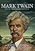 Four Complete Novels by Mark Twain