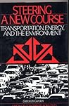 Steering a New Course: Transportation, Energy, and the Environment
