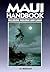 Maui Handbook: Including Molokai and Lanai (Moon Travel Handbooks)