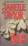 First Love, Wild Love by Janelle Taylor