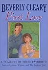 First Love - A Treasury of Three Favorites: Jean and Johnny, Fifteen, and The Luckiest Girl