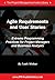 Agile Requirements and User Stories: Extreme Programming Practices for Project Managers and Business Analysts